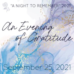 "A Night to Remember" 2021: An Evening of Gratitude
